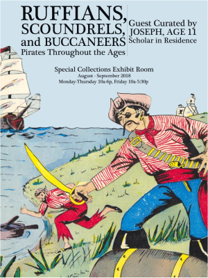 Ruffians, Scoundrels, and Buccaneers: Pirates Throughout the Ages